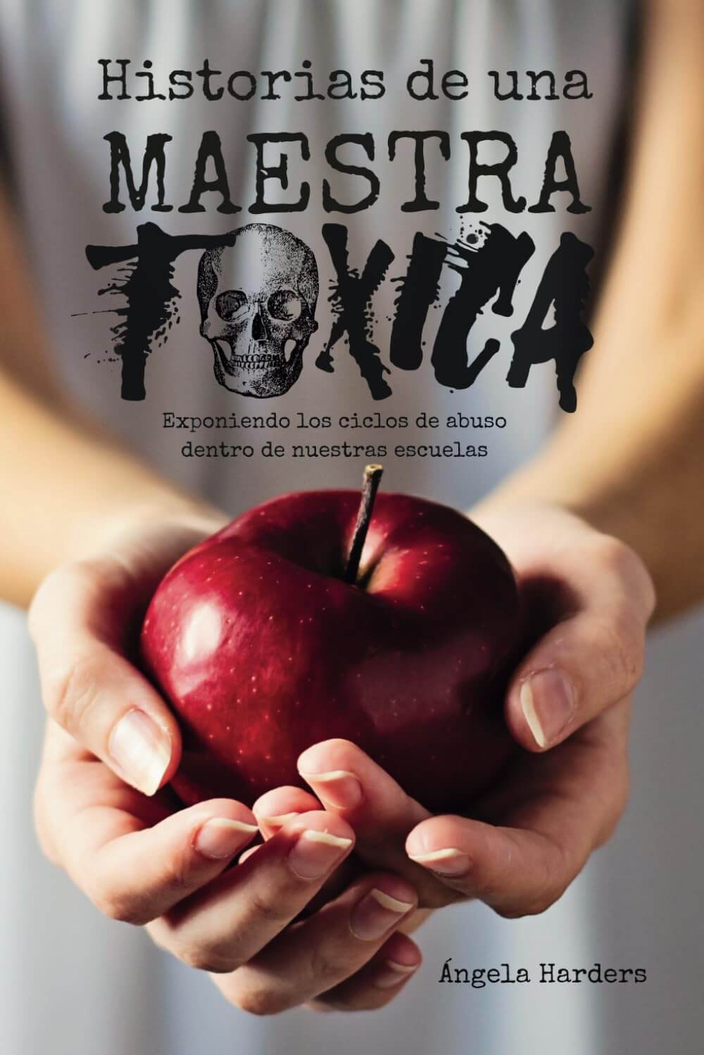 Portada de Historias de una maestra tóxica
