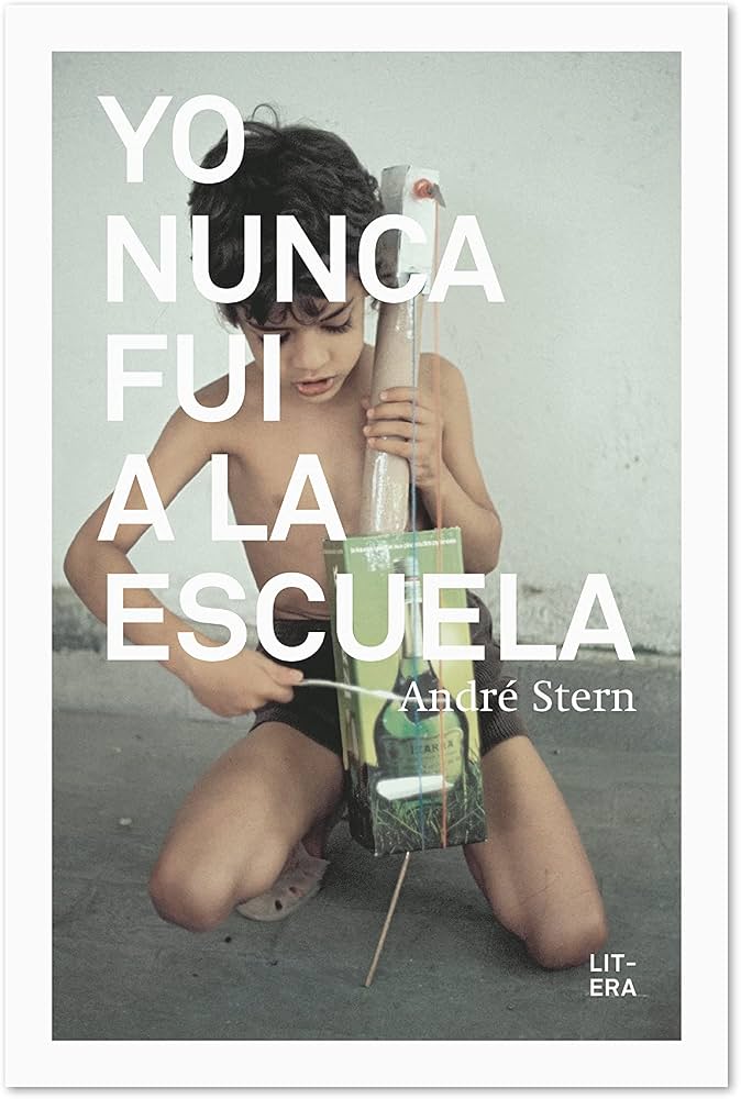 Portada de Yo nunca fui a la escuela
